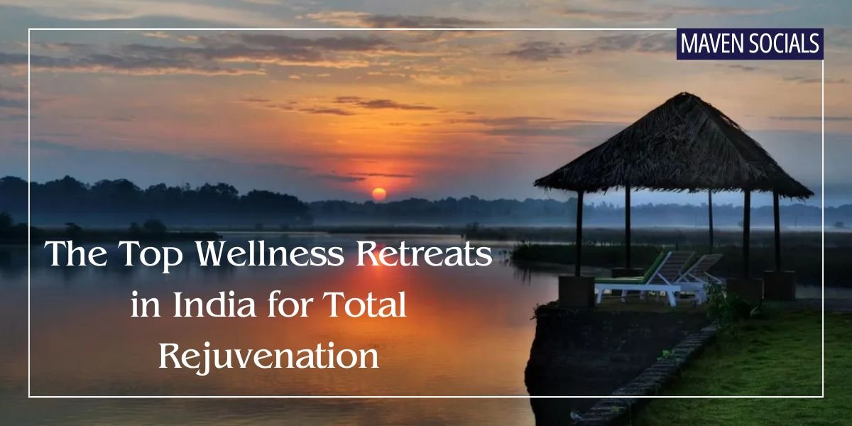 wellness retreats in India