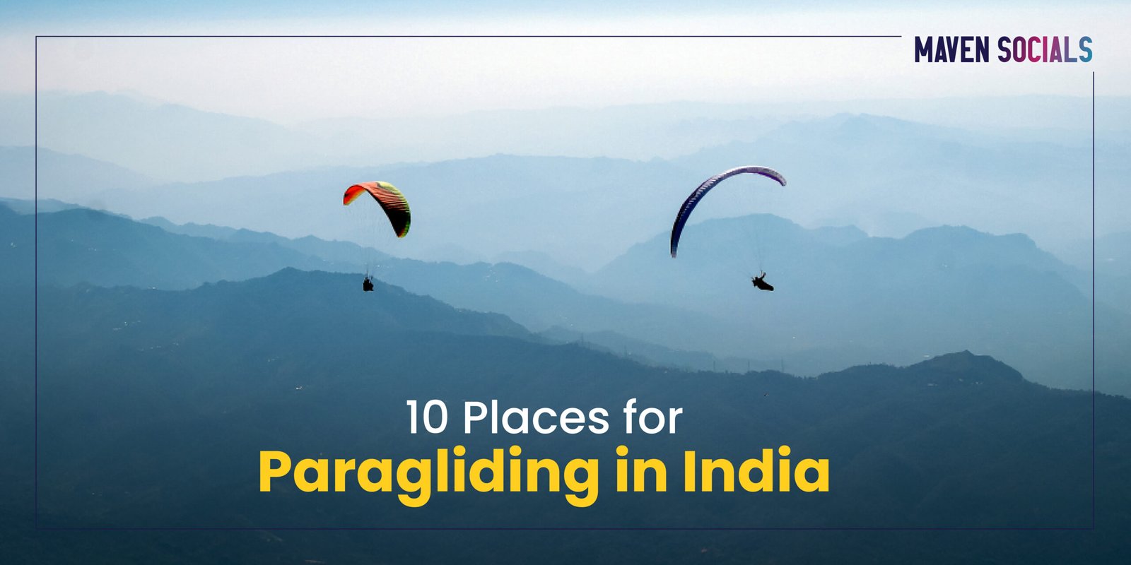 10 Places for Paragliding in India