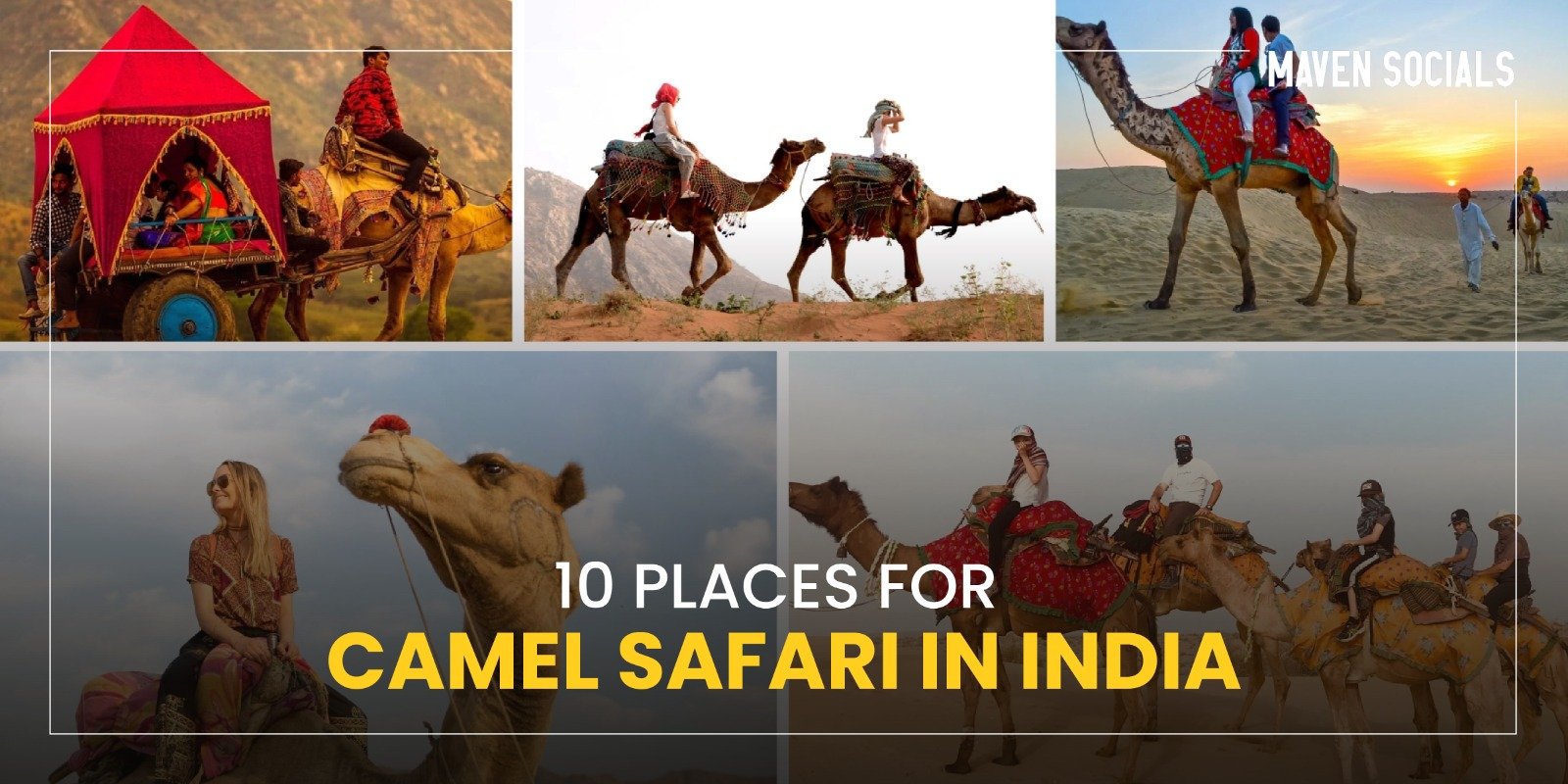 10 Places for Camel Safari in India