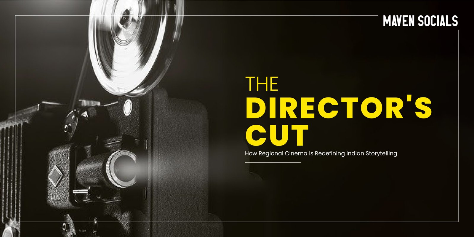 The Director's Cut: How Regional Cinema is Redefining Indian Storytelling