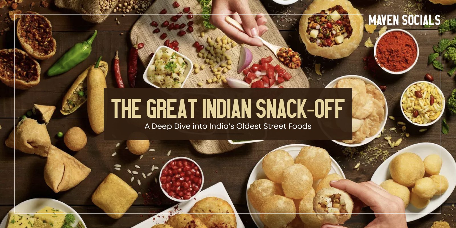 The Great Indian Snack-Off: A Deep Dive into India's Oldest Street Foods